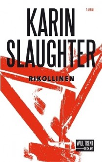 Rikollinen ( Will Trent ) - Karin Slaughter