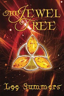 The Jewel Tree: A Novel in Miniature - David Lee Summers