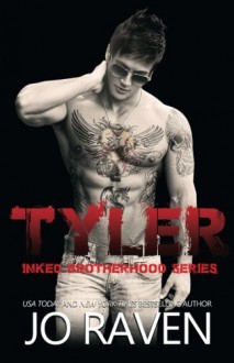 Tyler (Inked Brotherhood ) (Volume 2) - Jo Raven