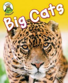 Big Cats - Annabelle Lynch