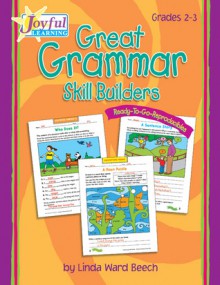 Joyful Learning: Rtg Reproducibles: Great Grammar Skill Builders:grade 2-3 - Linda Ward Beech