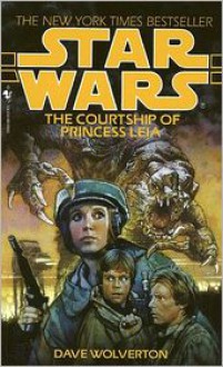 Star Wars The Courtship of Princess Leia - 