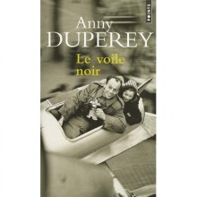 Le Voile noir - Anny Duperey