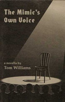 The Mimic's Own Voice - Tom Williams