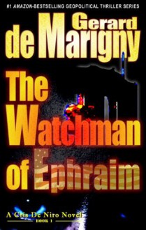 The Watchman of Ephraim - Gerard de Marigny