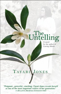 The Untelling - Tayari Jones