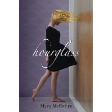 Hourglass (Hourglass, #1) - Myra McEntire