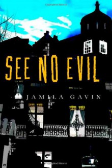 See No Evil - Jamila Gavin