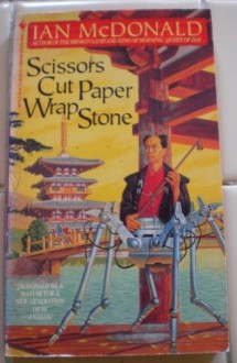 Scissors Cut Paper Wrap Stone - Ian McDonald