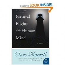 Natural Flights of the Human Mind - Clare Morrall, Patience Tomlinson