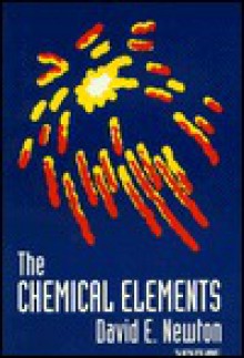 The Chemical Elements - David E. Newton