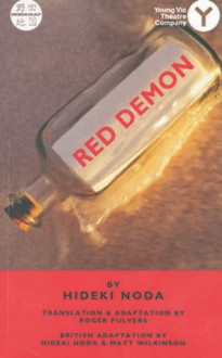 Red Demon - Hideki Noda, Matt Wilkinson, British adaptation, Roger Pulvers