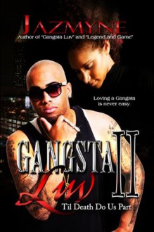 Gangsta Luv 2: 'Til Death Do Us Part - Jazmyne