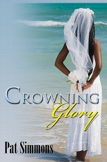 Crowning Glory - Pat Simmons