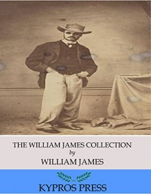 The William James Collection - William James