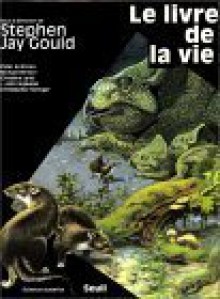 Le Livre De La Vie - Stephen Jay Gould