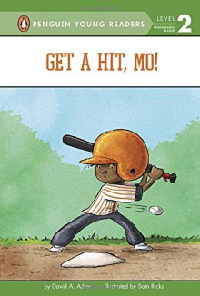 Get a Hit, Mo! (Mo Jackson) - David A. Adler, Sam Ricks