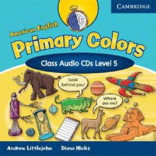 American English Primary Colors 5 Class Audio CDs - Diana Hicks, Andrew Littlejohn