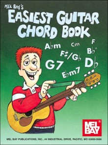 Easiest Guitar Chord Book - William Bay, Mel Bay