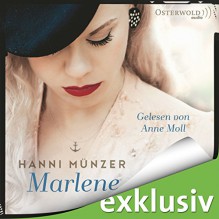 Marlene - Hanni Münzer, Anne Moll, HörbucHHamburg HHV GmbH