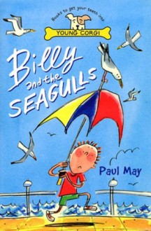 Billy And The Seagulls - Paul May