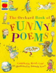 The Orchard Book Of Funny Poems (Books For Giving) - Wendy Cope