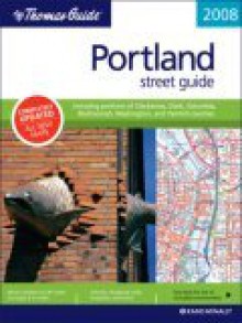 The Thomas Guide 2008 Portland Street Guide - Thomas Brothers Maps