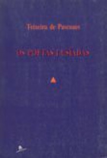 Os Poetas Lusíadas - Teixeira de Pascoaes, Mário Cesariny