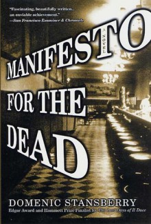 Manifesto for the Dead - Domenic Stansberry