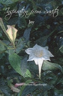 Inspiration from Savitri: Joy - Śrī Aurobindo, Eggenberger (Narad), Richard