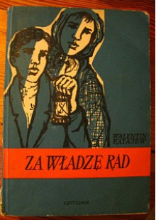 Za władzę Rad - Walentin Katajew