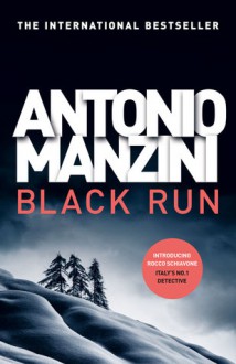 Black Run - Antonio Manzini