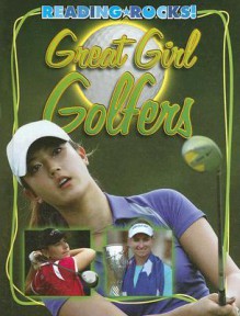 Great Girl Golfers - Jim Gigliotti