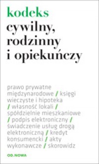 Kodeks cywilny, rodzinny i opiekuńczy - ustawodawca