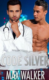 Code Silver - Max Walker