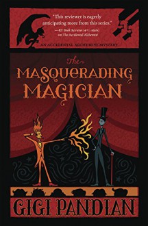 The Masquerading Magician - Gigi Pandian