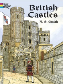 British Castles - A.G. Smith