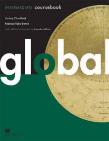 Global Intermediate: Student's Book Pack - Lindsay Clandfield, Benne R