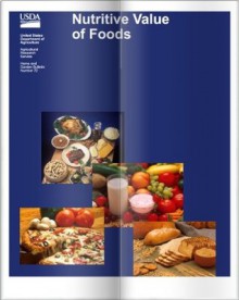 Nutritive Value of Foods for healthy life - U.S. Department of Agriculture