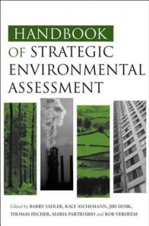 Handbook of Strategic Environmental Assessment - Barry Sadler