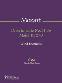 Divertimento No.14 Bb Major KV270 - Bassoon 2 - Wolfgang Amadeus Mozart