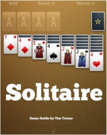 Solitaire Game Guide - Tim Turner