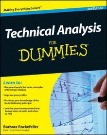 Technical Analysis for Dummies - Barbara Rockefeller