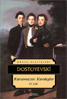 Karamazov Kardeşler Cilt 2 - Fyodor Dostoyevsky