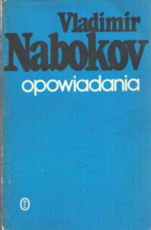 Opowiadania - Teresa Truszkowska, Vladimir Nabokov