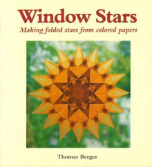 Window Stars, Making Folded Stars from Colored Papers - Thomas Berger