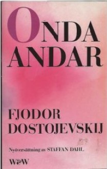 Onda Andar - Фёдор Миха́йлович Достое́вский, Staffan Dahl