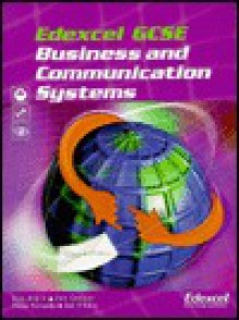 Edexcel GCSE Business and Communication Systems - Fiona Petrucke, Jan Cooper