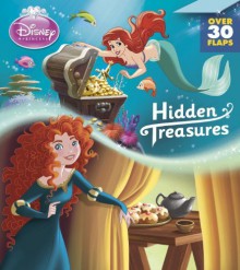 By Andrea Posner-Sanchez Hidden Treasures (Disney Princess) (Nifty Lift-and-Look) (Ltf Nov Br) [Board book] - Andrea Posner-Sanchez