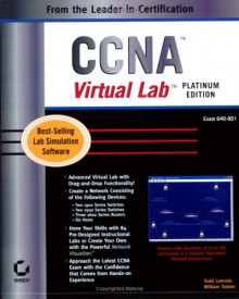 CCNA Virtual Lab, Platinum Edition (640-801) - Todd Lammle, William Tedder